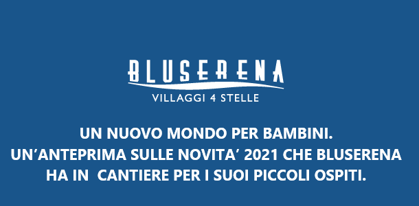 Anteprima 2021 sul baby mondo firmato BluSerena