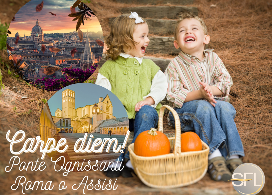 Per il Ponte di Ognissanti cogli l’attimo: Carpediem Assisi o Roma!