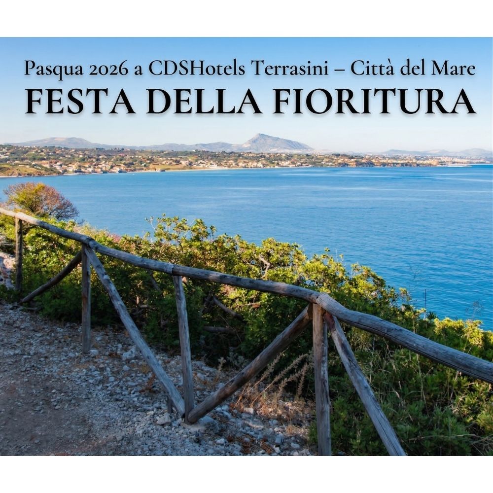 Pasqua 2026 a CDSHotels Terrasini – Città del Mare FESTA DELLA FIORITURA
